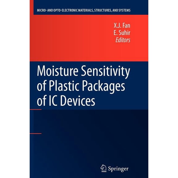Micro- And Opto-Electronic Materials, St Moisture Sensitivity of Plastic Packages of IC Devices, (Paperback)
