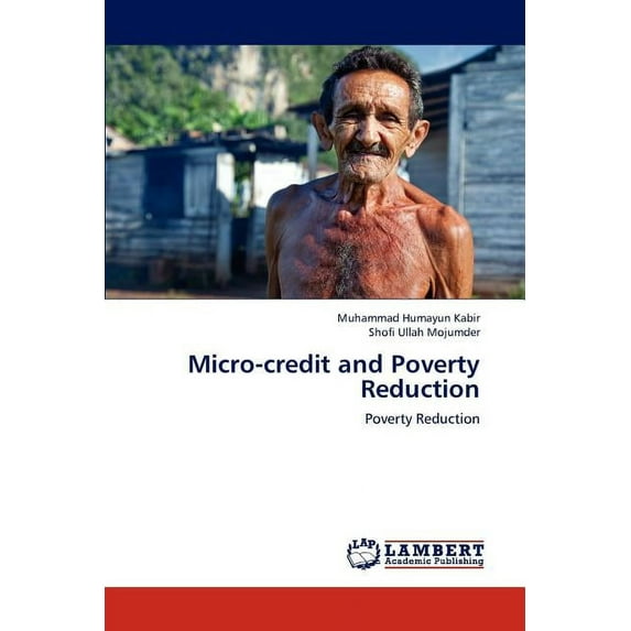 Micro-Credit and Poverty Reduction
