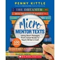 thumbnail image 1 of Micro Mentor Texts: Using Short Passages from Great Books to Teach Writer's Craft, (Paperback), 1 of 2