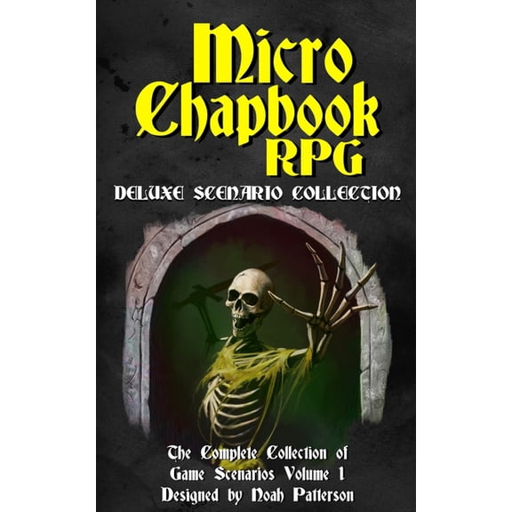 Deluxe Scenario Collection: Micro Chapbook RPG: Deluxe Scenario Collection 1 (Paperback)