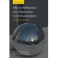 thumbnail image 1 of Micro-Reflection on Classroom Communication: A Fab Framework (Paperback) by Sarah Chepkirui Creider, Hansun Zhang Waring, 1 of 1