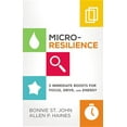 thumbnail image 1 of Micro-Resilience: Minor Shifts for Major Boosts in Focus, Drive, and Energy (Audiobook), 1 of 1