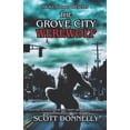 thumbnail image 1 of Micro Terrors: Scary Stories for Kids The Grove City Werewolf, (Paperback), 1 of 1