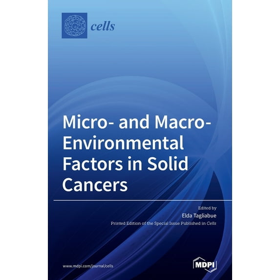 Micro- and Macro-Environmental Factors in Solid Cancers, (Hardcover)