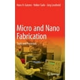 thumbnail image 1 of Micro and Nano Fabrication: Tools and Processes, (Hardcover), 1 of 1