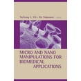 thumbnail image 1 of Micro and Nano Manipulations for Biomed (Hardcover), 1 of 1