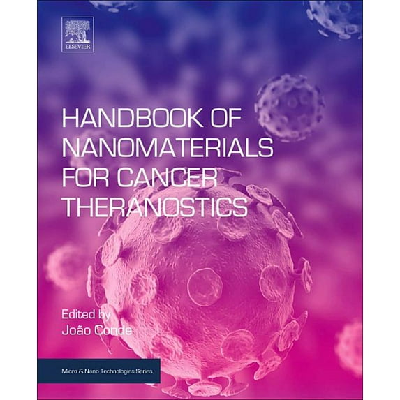 Micro and Nano Technologies: Handbook of Nanomaterials for Cancer Theranostics (Paperback)