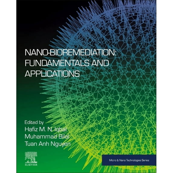 Micro and Nano Technologies Nano-Bioremediation: Fundamentals and Applications, (Paperback)