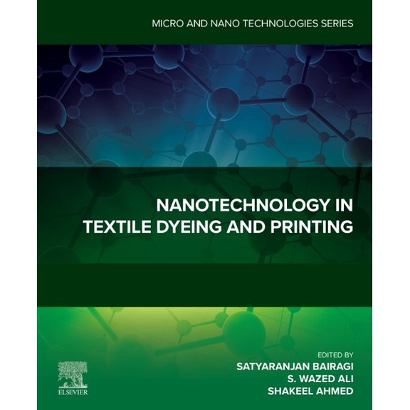Micro and Nano Technologies Nanotechnology in Textile Dyeing and Printing, (Paperback)