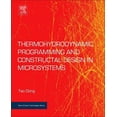 thumbnail image 1 of Micro and Nano Technologies Thermohydrodynamic Programming and Constructal Design in Microsystems, (Paperback), 1 of 1