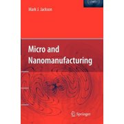 Micro and Nanomanufacturing, (Paperback)