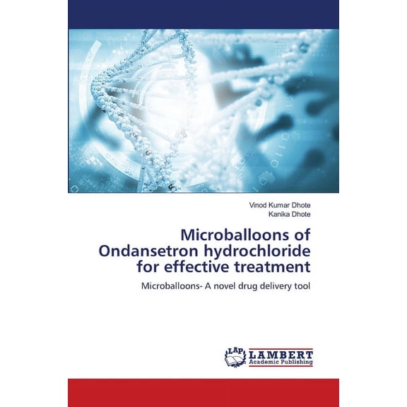 Microballoons of Ondansetron hydrochloride for effective treatment (Paperback)