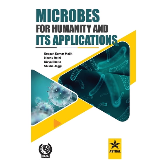 Microbes for Humanity and Its Applications, (Hardcover)