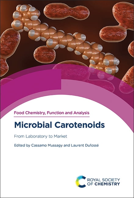 Microbial Carotenoids: From Laboratory to Market, (Hardcover)