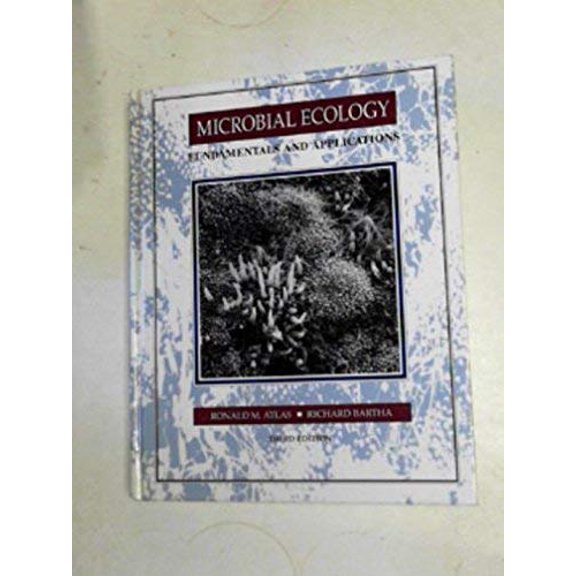 Pre-Owned Microbial ecology: fundamentals and applications (Hardcover) 0805306536 9780805306538