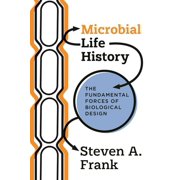 Microbial Life History The Fundamental Forces of Biological Design, Hardcover