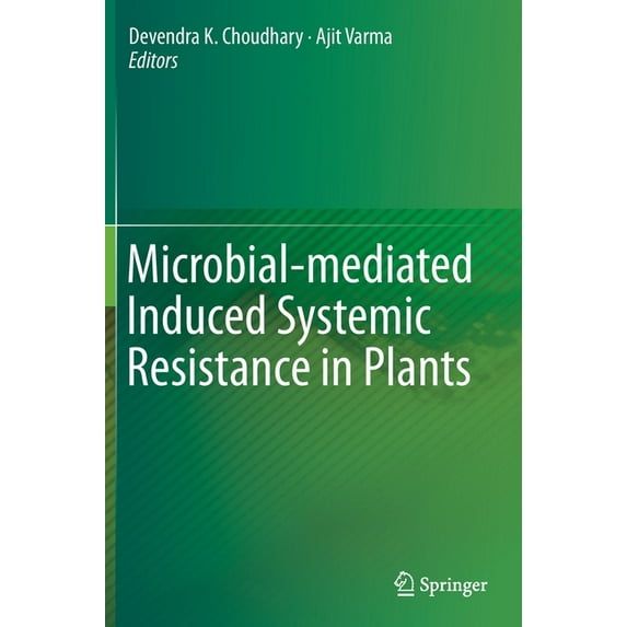 Microbial-Mediated Induced Systemic Resistance in Plants, (Hardcover)