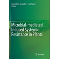 thumbnail image 1 of Microbial-Mediated Induced Systemic Resistance in Plants, (Paperback), 1 of 1