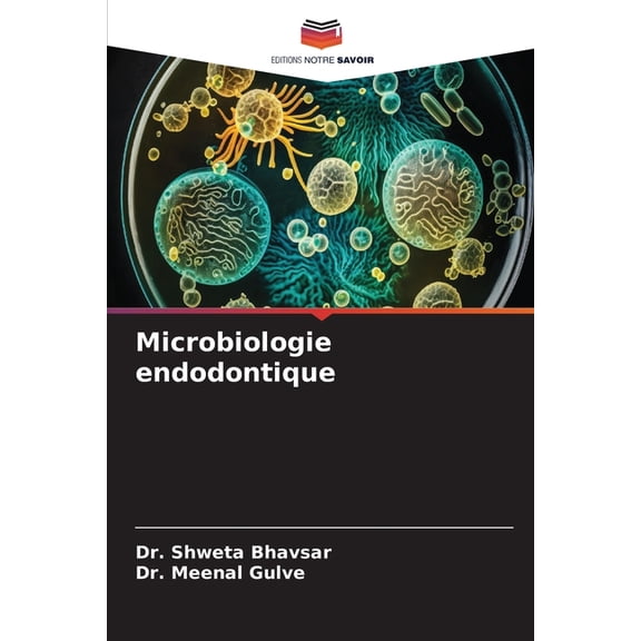 Microbiologie endodontique, (Paperback)