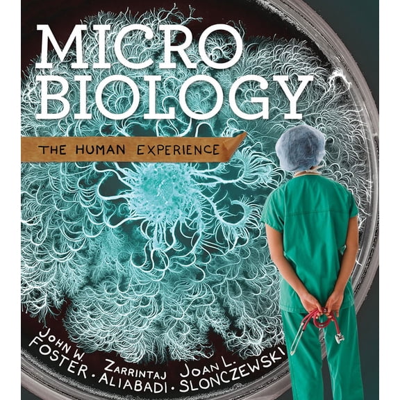 Microbiology: The Human Experience (Hardcover)