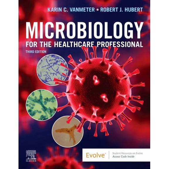 Microbiology for the Healthcare Professional, (Paperback)