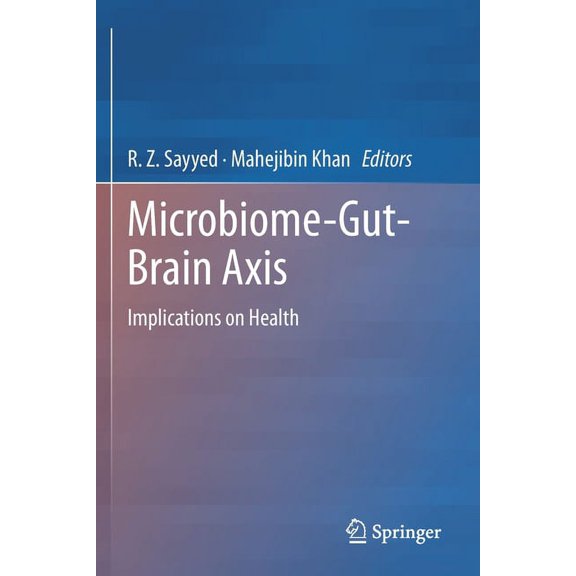 Microbiome-Gut-Brain Axis: Implications on Health, (Paperback)