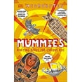 thumbnail image 1 of Pre-Owned Microbites: Mummies: Riveting Reads for Curious Kids (Paperback) 1465497358 9781465497352, 1 of 1