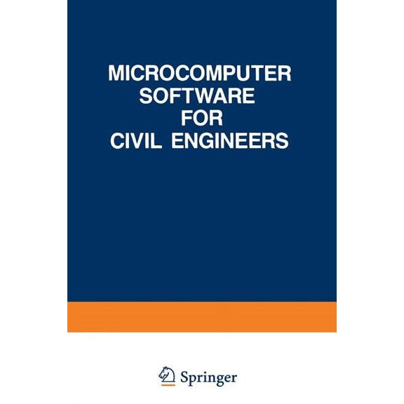 Microcomputer Software for Civil Engineers, (Paperback)