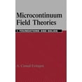 thumbnail image 1 of Microcontinuum Field Theories: I. Foundations and Solids, (Hardcover), 1 of 1