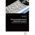 thumbnail image 1 of Microcontroller Based GSM/GPRS Projects (Paperback), 1 of 1