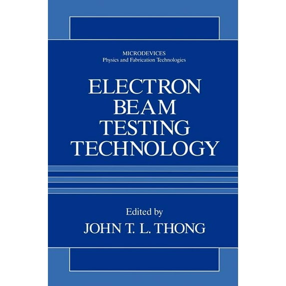 Microdevices Electron Beam Testing Technology, (Hardcover)