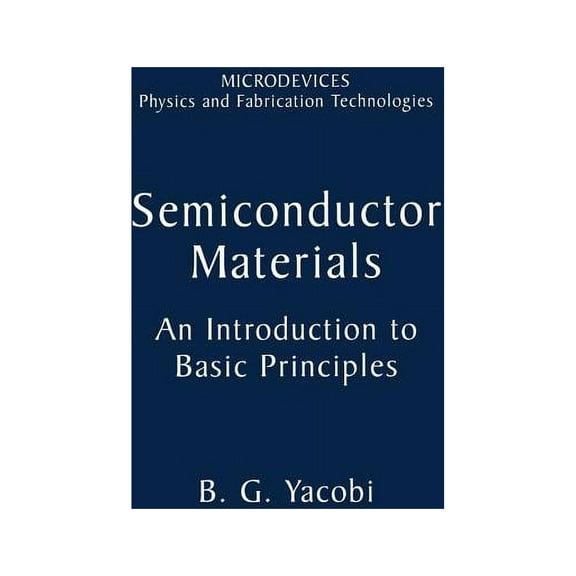 Microdevices Semiconductor Materials: An Introduction to Basic Principles, (Paperback)
