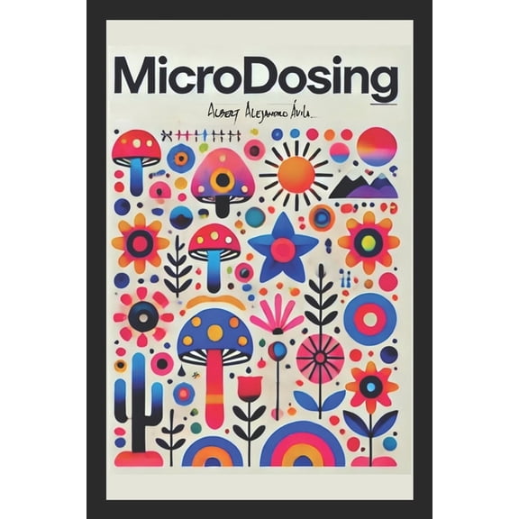 Microdosing: What You Need to Know, (Paperback)