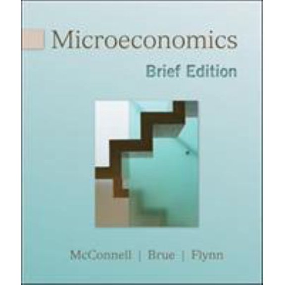 Pre-Owned Microeconomics, Brief Edition (Paperback) 0077230981 9780077230982