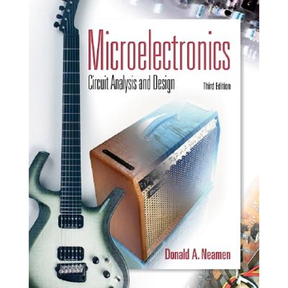 Pre-Owned Microelectronic Circuit Analysis and Design (Hardcover) 007328596X 9780073285962