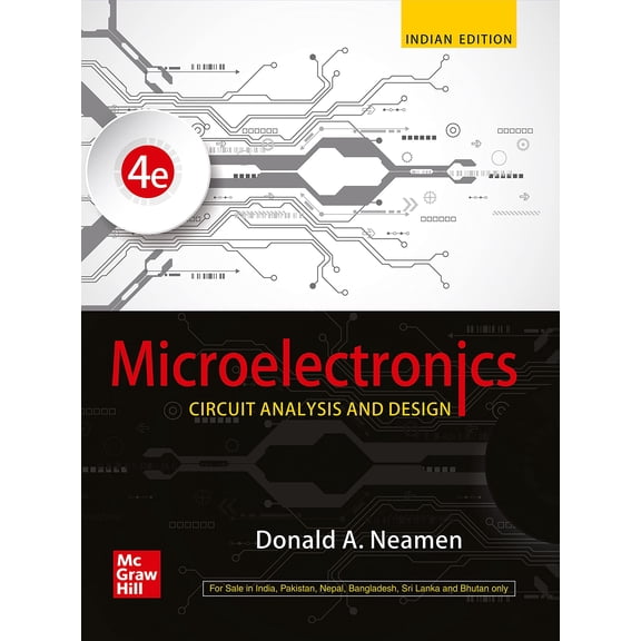 Microelectronics: Circuit Analysis and Design ( ISE) | 4th Edition - Donald A. Neamen