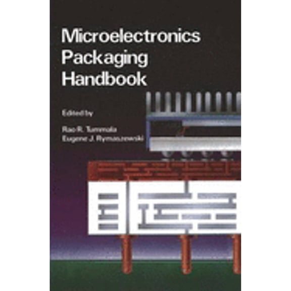Pre-Owned Microelectronics Packaging Handbook (Hardcover) 0442205783 9780442205782