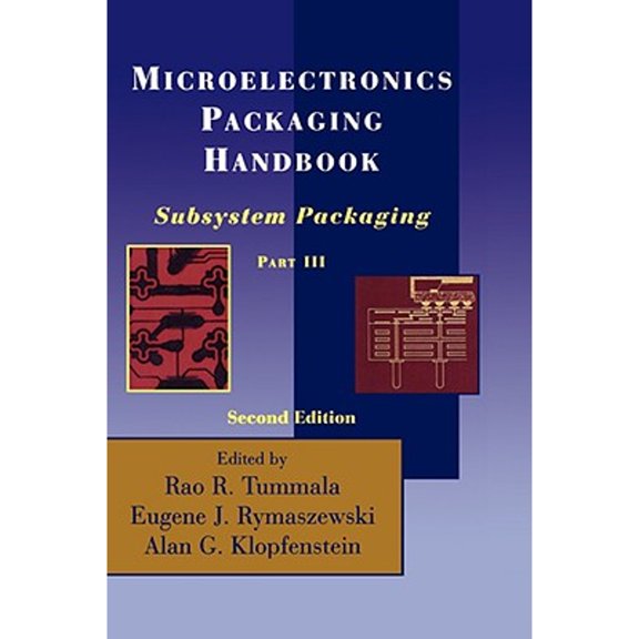 Pre-Owned Microelectronics Packaging Handbook: Subsystem Packaging Part III (Hardcover) 0412084511 9780412084515