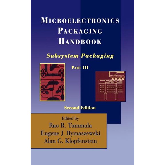 Microelectronics Packaging Handbook: Subsystem Packaging Part III, (Hardcover)