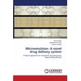 thumbnail image 1 of Microemulsion- A novel drug delivery system (Paperback), 1 of 1