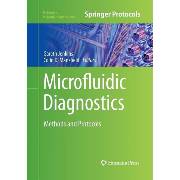 Microfluidic Diagnostics: Methods and Protocols
