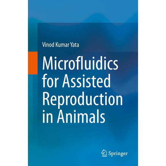 Microfluidics for Assisted Reproduction in Animals, (Hardcover)