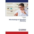 thumbnail image 1 of Microleakage in Operative Dentistry (Paperback), 1 of 1
