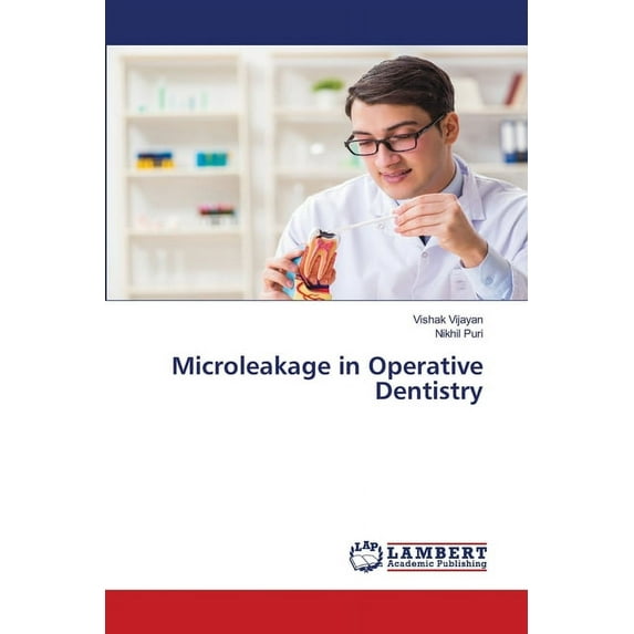 Microleakage in Operative Dentistry (Paperback)