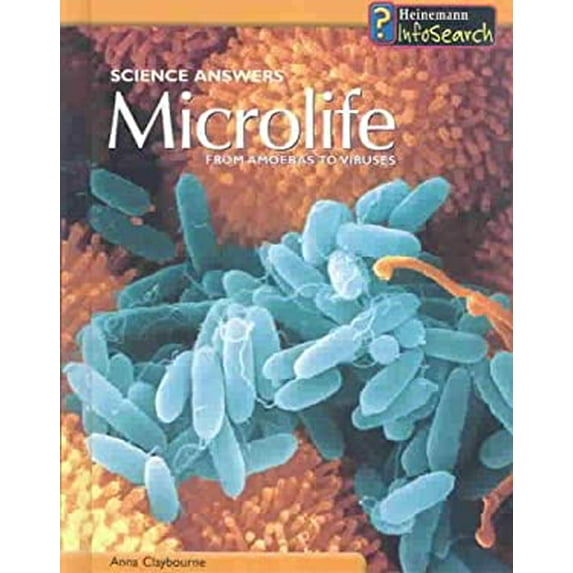 Pre-Owned Microlife: From Amoebas to Viruses (Science Answers) (Unknown) 1403447683 9781403447685