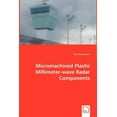 thumbnail image 1 of Micromachined Plastic Millimeter-wave Radar Components (Paperback), 1 of 1
