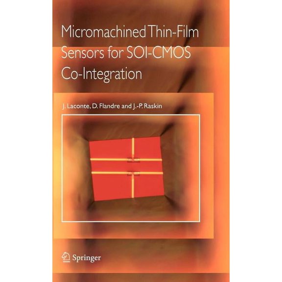 Micromachined Thin-Film Sensors for Soi-CMOS Co-Integration, (Hardcover)