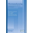 thumbnail image 1 of Micromanufacturing: International Research and Development, (Hardcover), 1 of 1