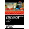 thumbnail image 1 of Micronutrient composition of some soils of the Kologrievsky forest reserve (Paperback), 1 of 1