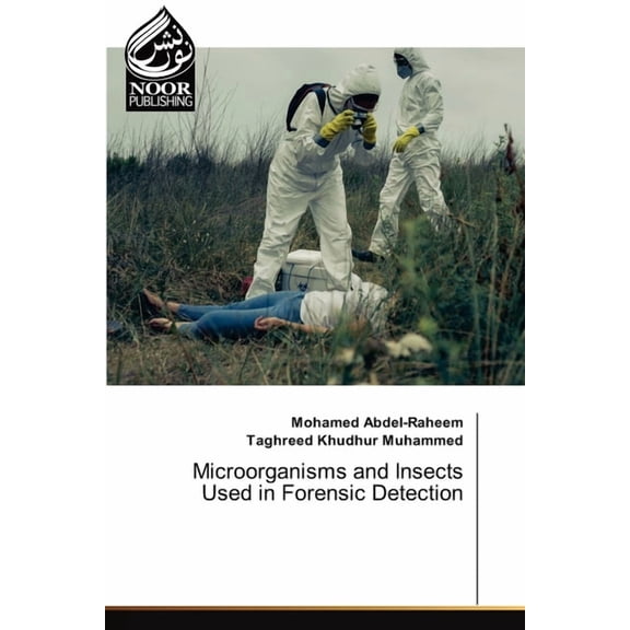 Microorganisms and Insects Used in Forensic Detection, (Paperback)
